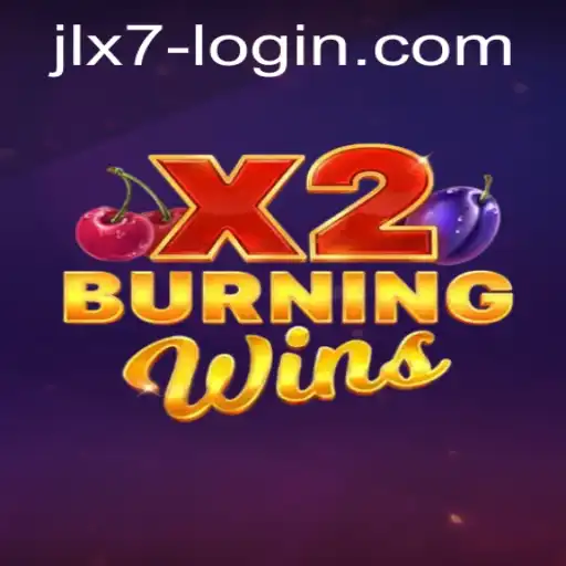 BurningWinsX2: The Exciting Gaming Adventure with JLX7