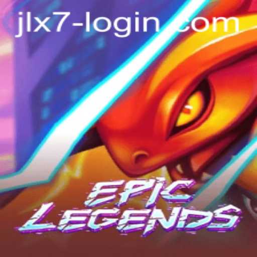 EpicLegends: Unveiling the Thrills of Adventure with JLX7